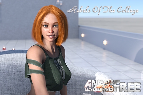 [3Dart] Rebels Of The College [2021] [Porn game, Uncen, ADV, 3DCG, Android Compatible] [ENG]